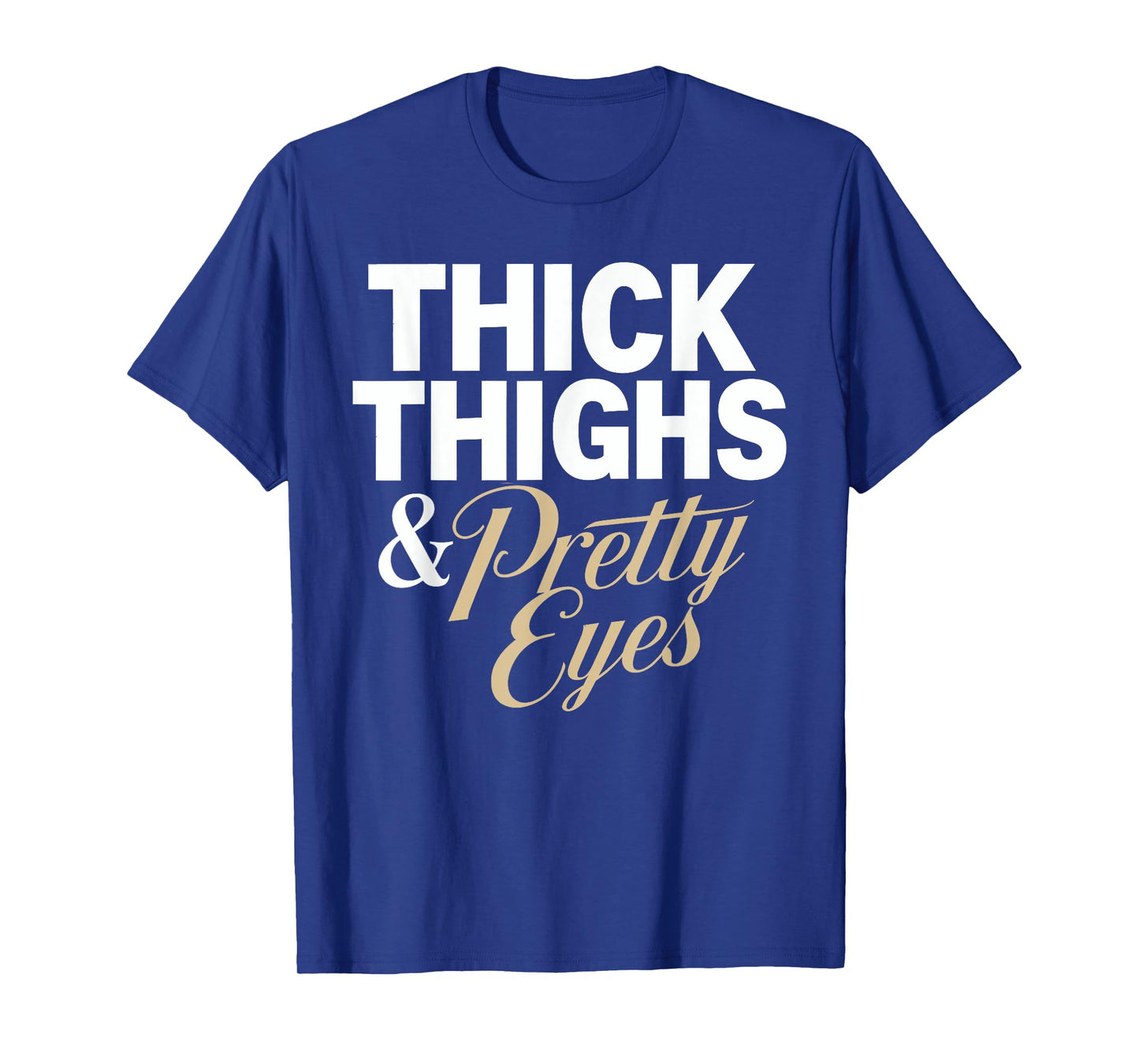 Funny Curvy Chubby girls humor tee Thick Thighs and Pretty Eyes Black Letter Print T-Shirt for Curvy Women, Fitness Enthusiasts