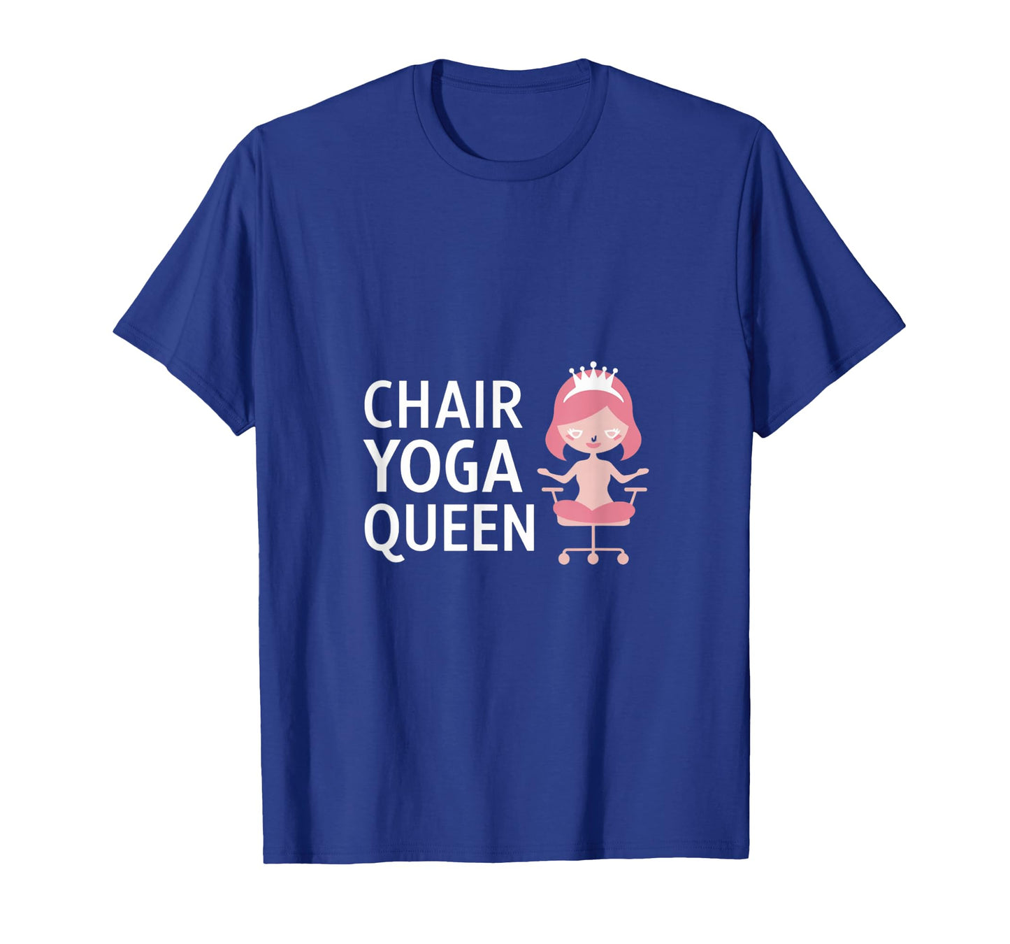 Chair Yoga Queen I Love Chair Yoga T-Shirt