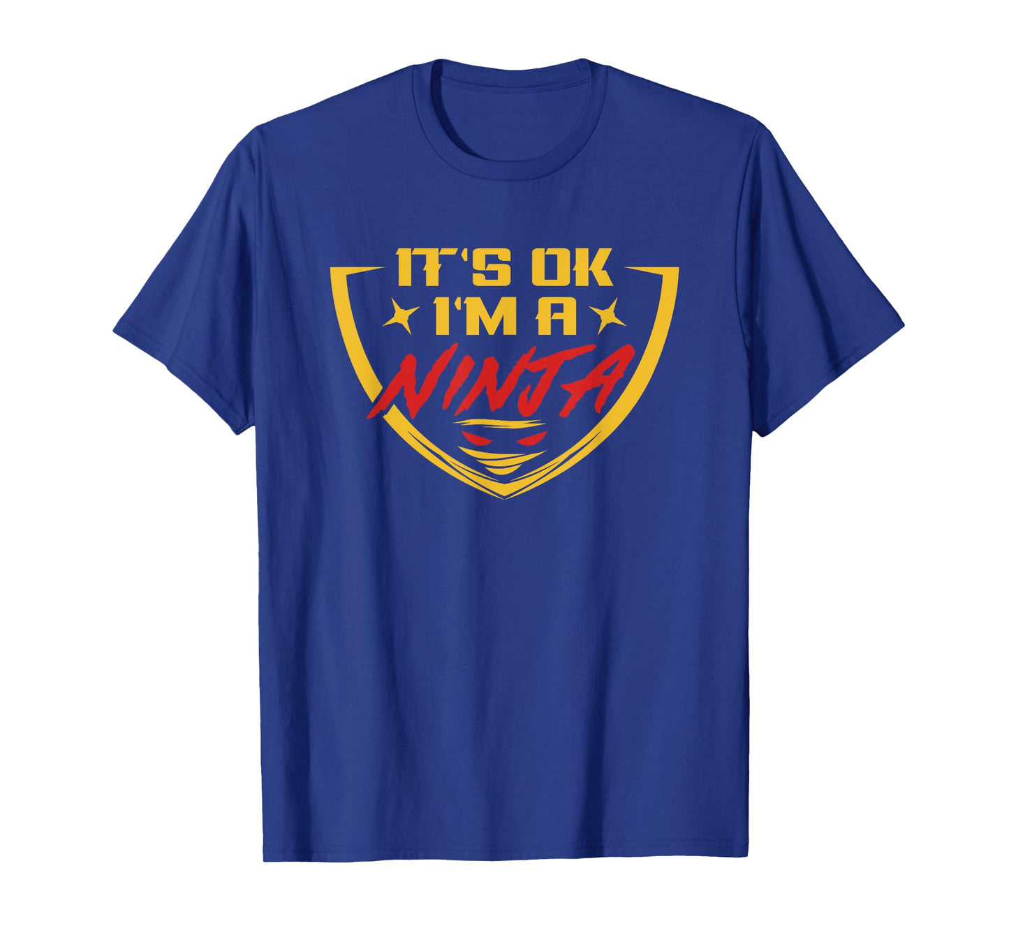 Funny Ninja Warrior, It's Ok, I'm a Ninja Gift T-Shirt