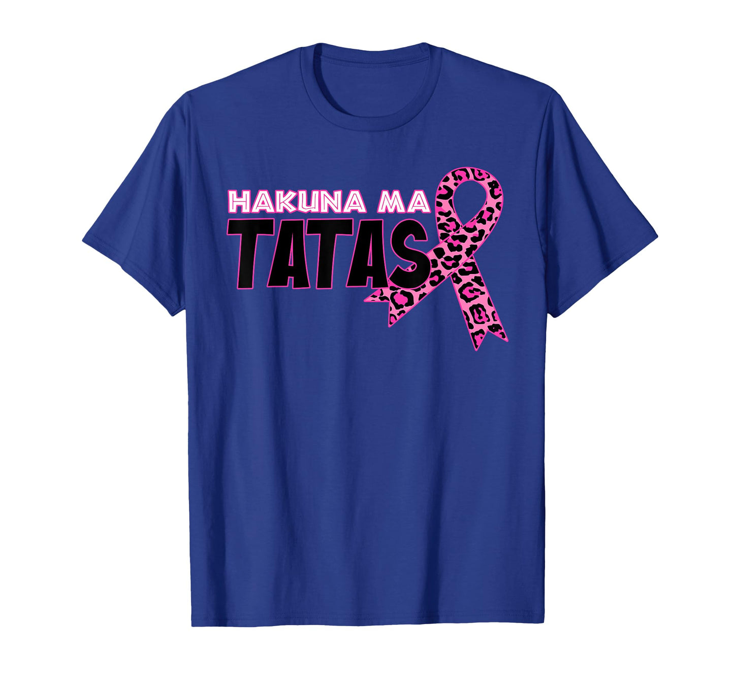 Hakuna Ma Tatas Breast Cancer Awareness Leopard Pink Ribbon T-Shirt
