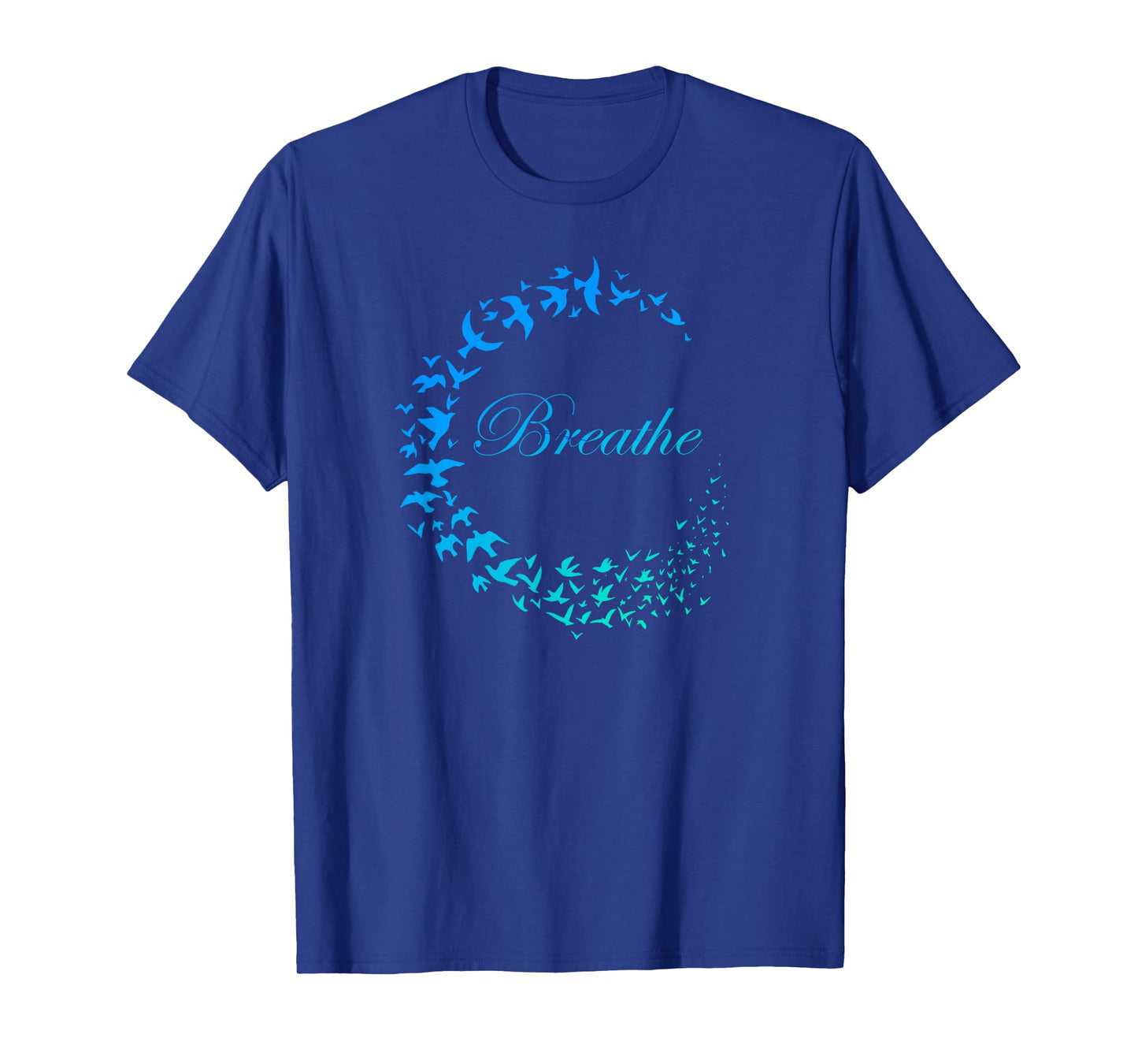 Breathe Inhale Exhale Take Breath Birds Design T-Shirt