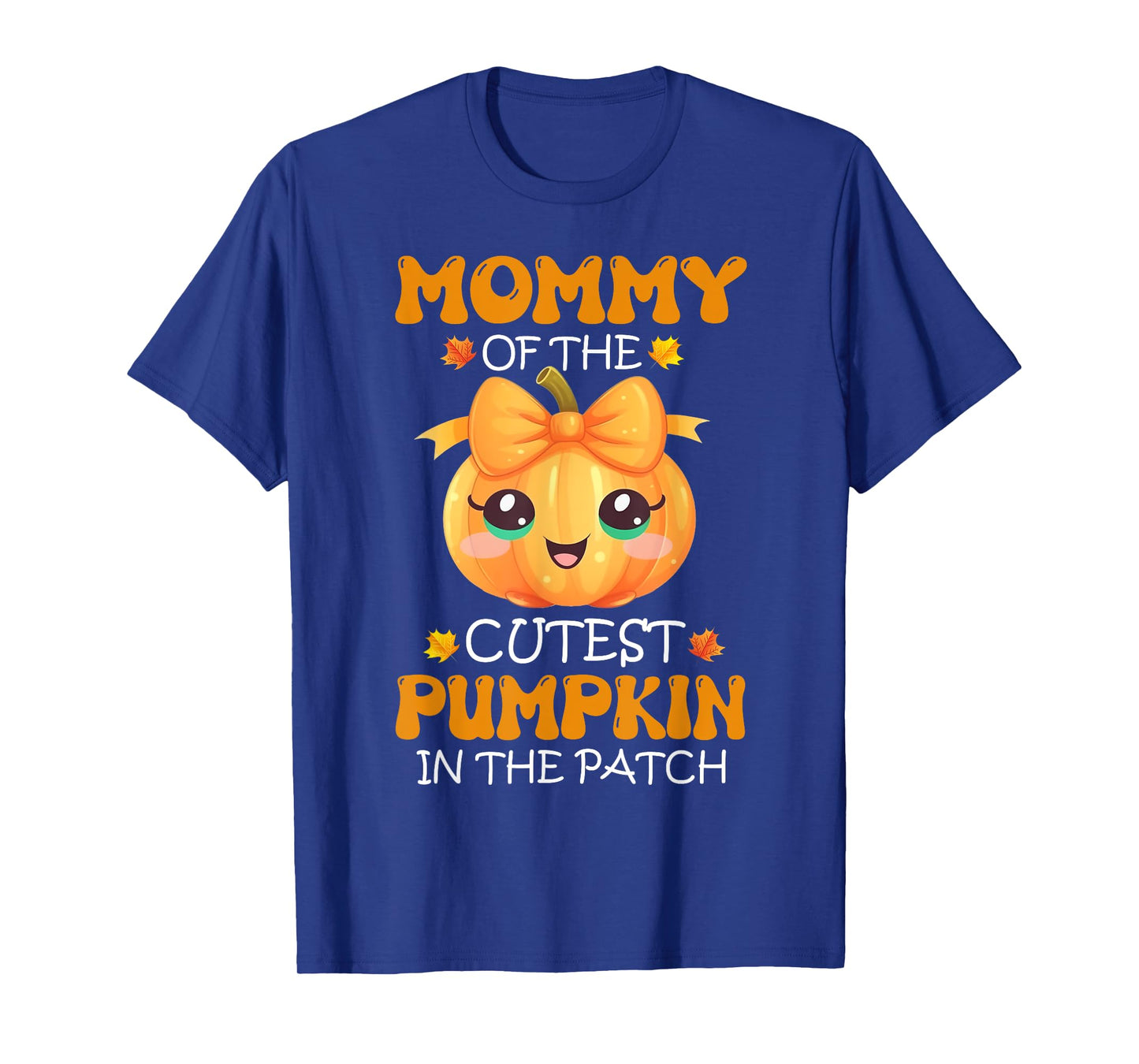 Mommy Of The Cutest Pumpkin In The Patch Halloween T-Shirt