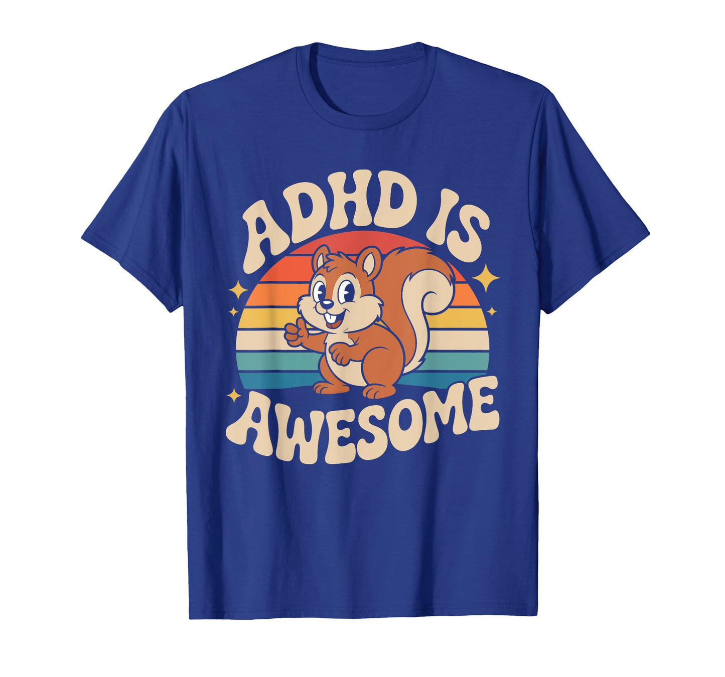 ADHD is Awesome Cute Retro Squirrel Funny for Men Women Kids T-Shirt