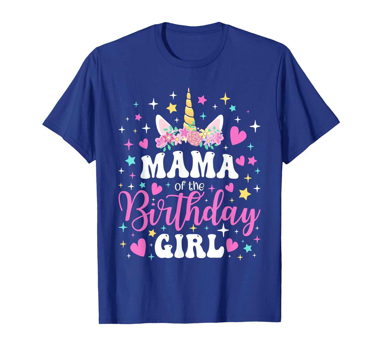 Unicorn Mama of the Birthday Girl Family Matching Party Tee T-Shirt