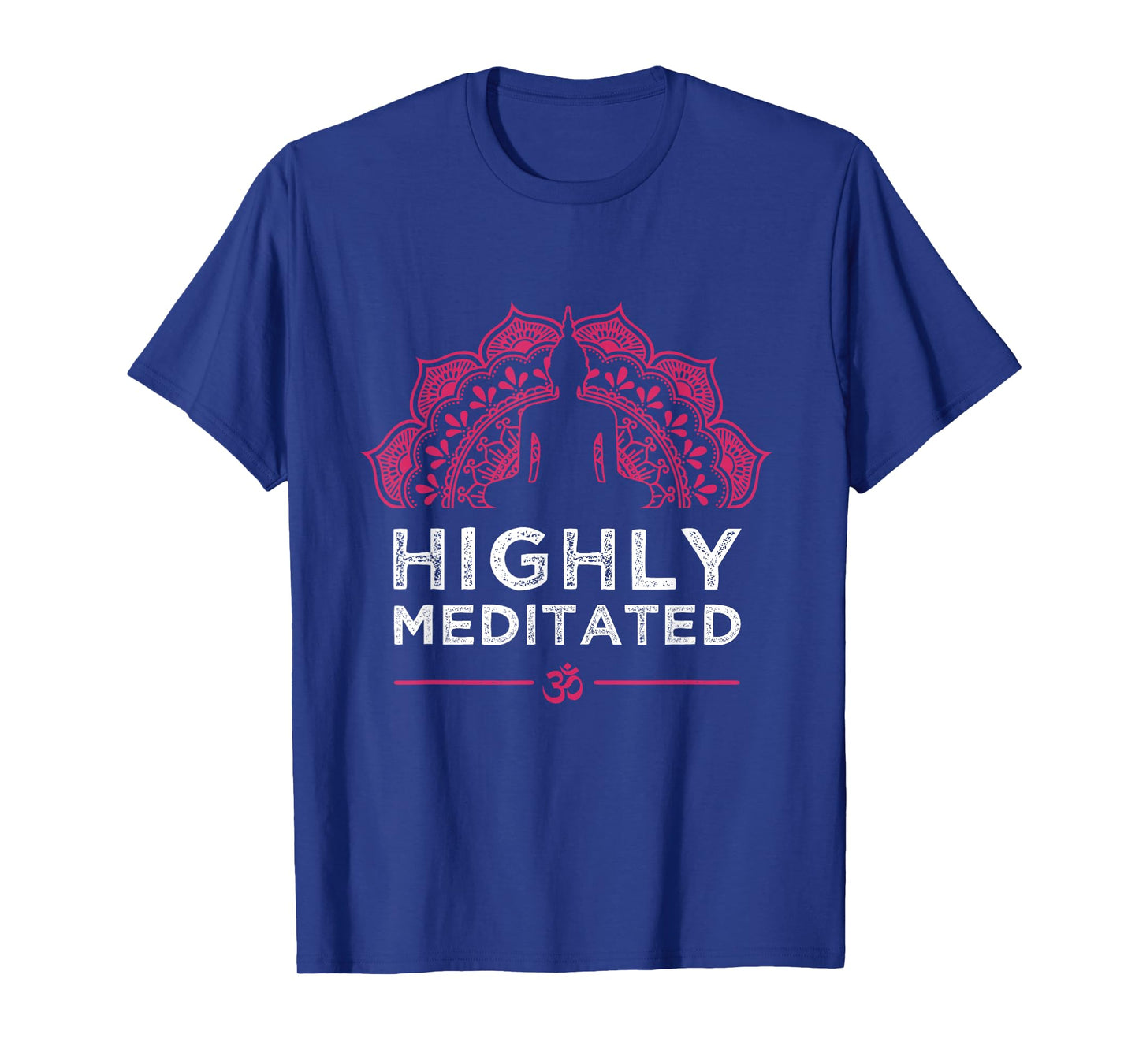 Highly Meditated Yoga Meditation Saying Women Gift T-Shirt