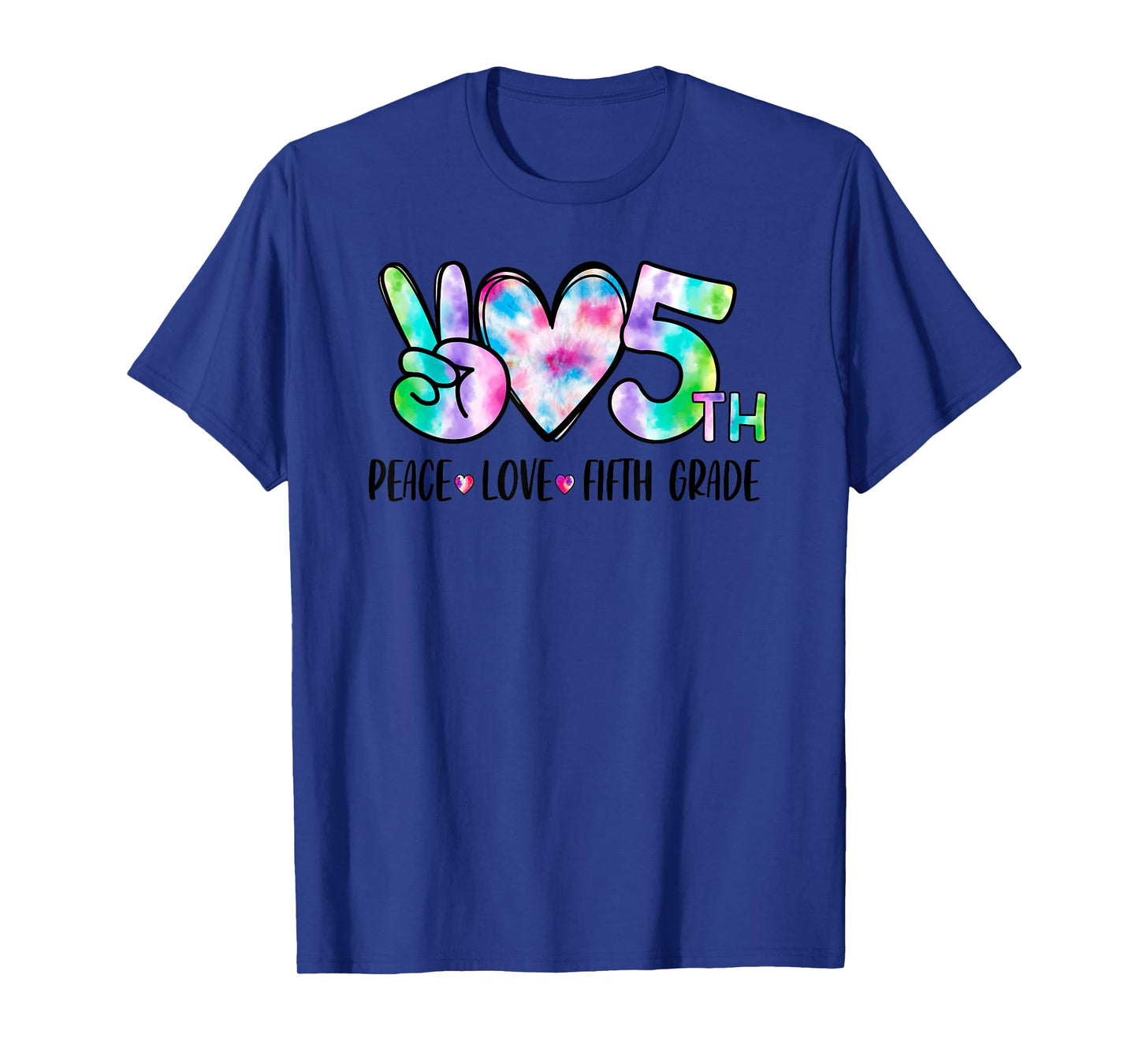 Peace Love Fifth Grade 5th First Day Of School Team Teacher T-Shirt for Men Women Girls Kids