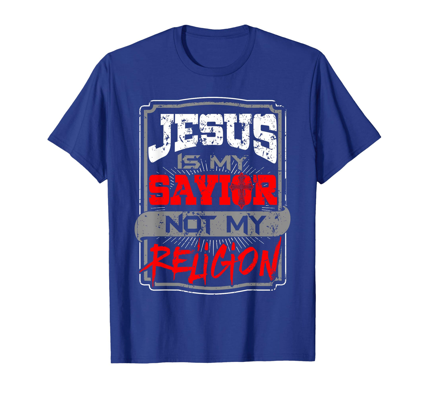 Christian T Shirt Jesus Is My Savior Not My Religion T-Shirt
