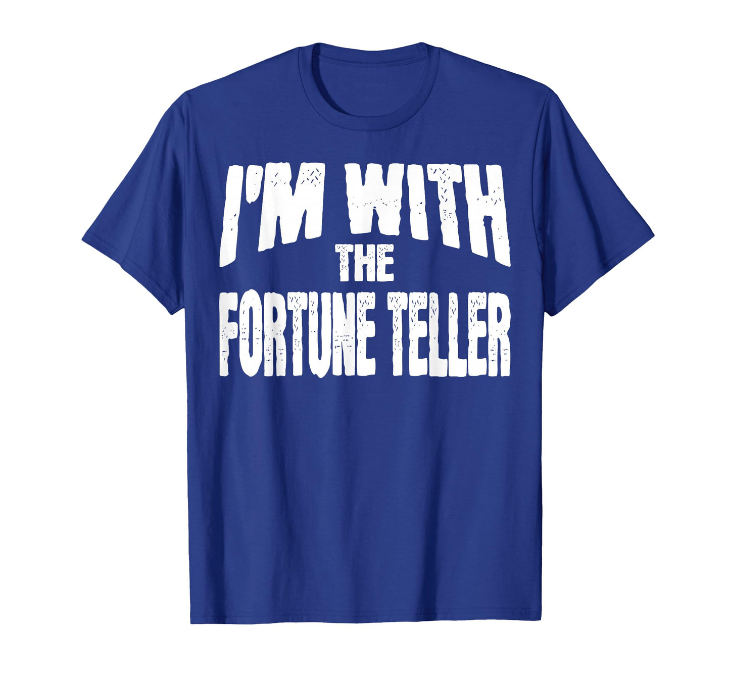 I'm with The Fortune Teller Funny Matching Halloween Costume T-Shirt