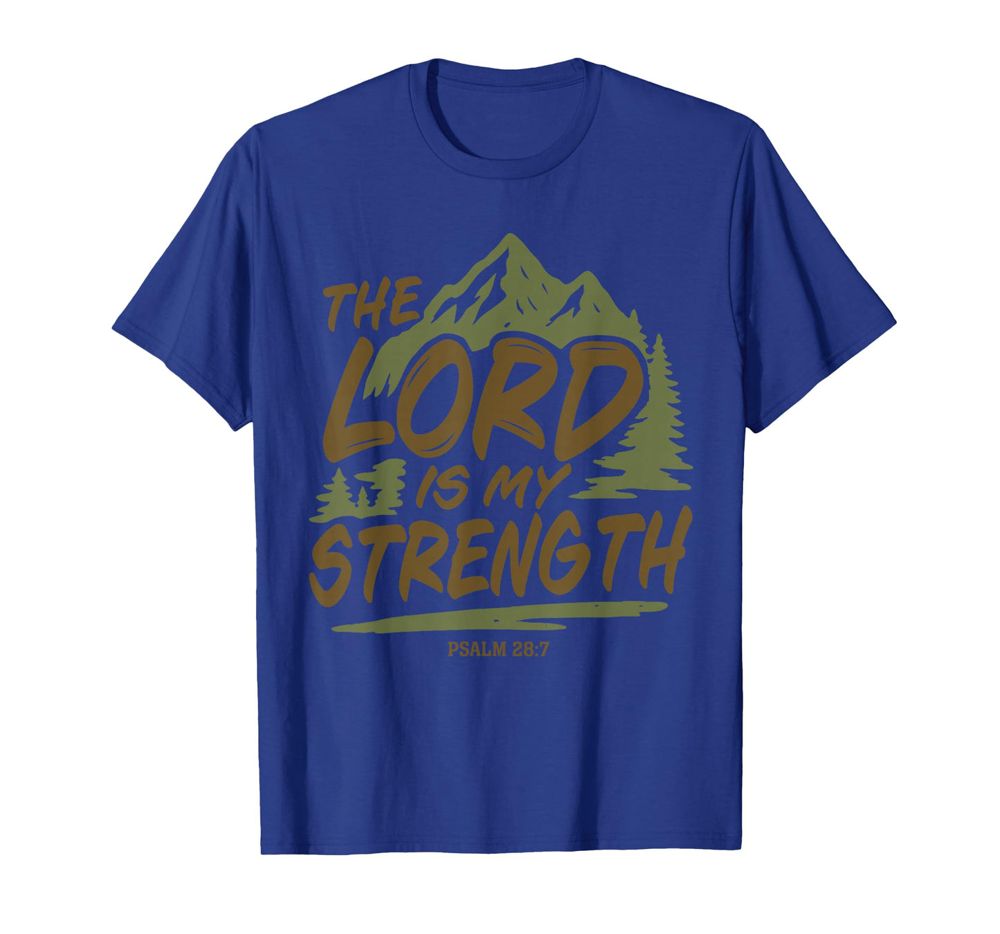 The Lord is My Strength Mountain Outdoor Design T-Shirt