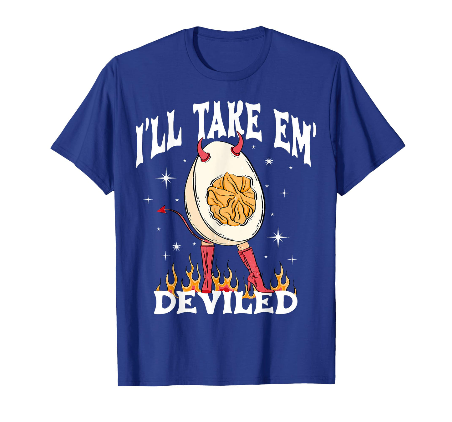 I'll Take 'Em Deviled Autumn Thanksgiving Funny Deviled Eggs T-Shirt