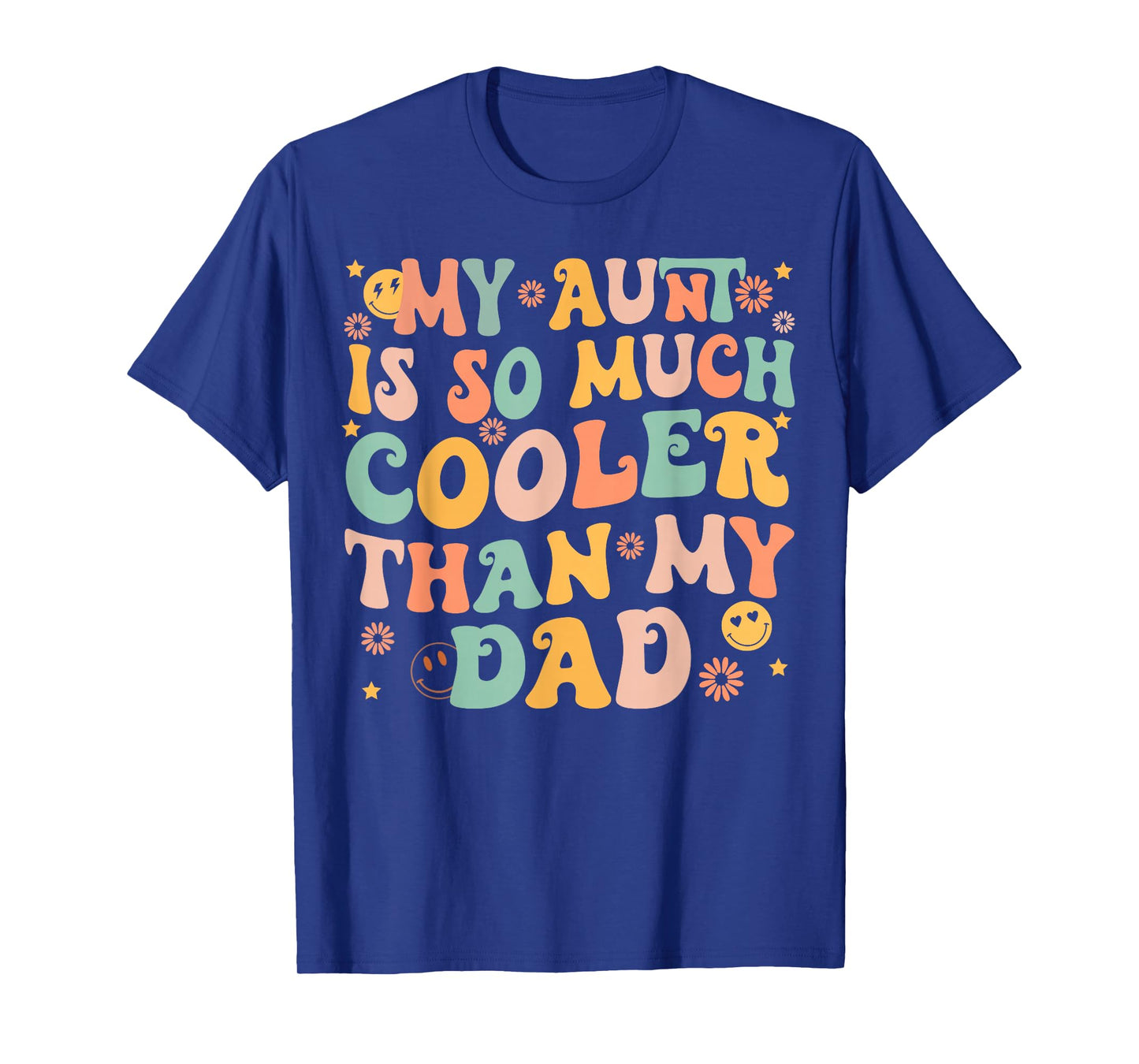 Retro Groovy My Aunt Is So Much Cooler Than My Dad Kid Niece T-Shirt
