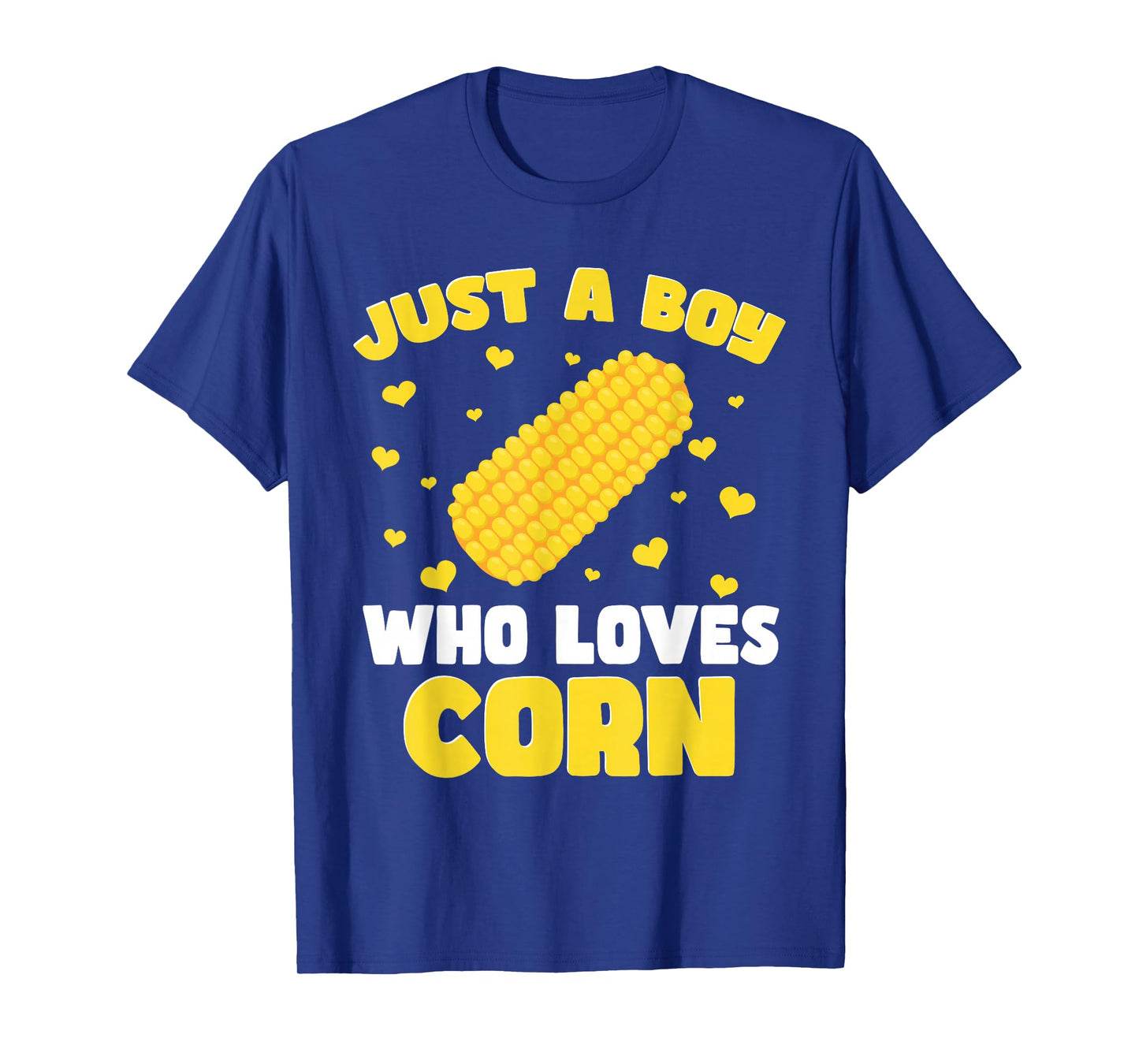 Crop Kids Farming Corn Toddler Just A Boy Who Loves Corn T-Shirt