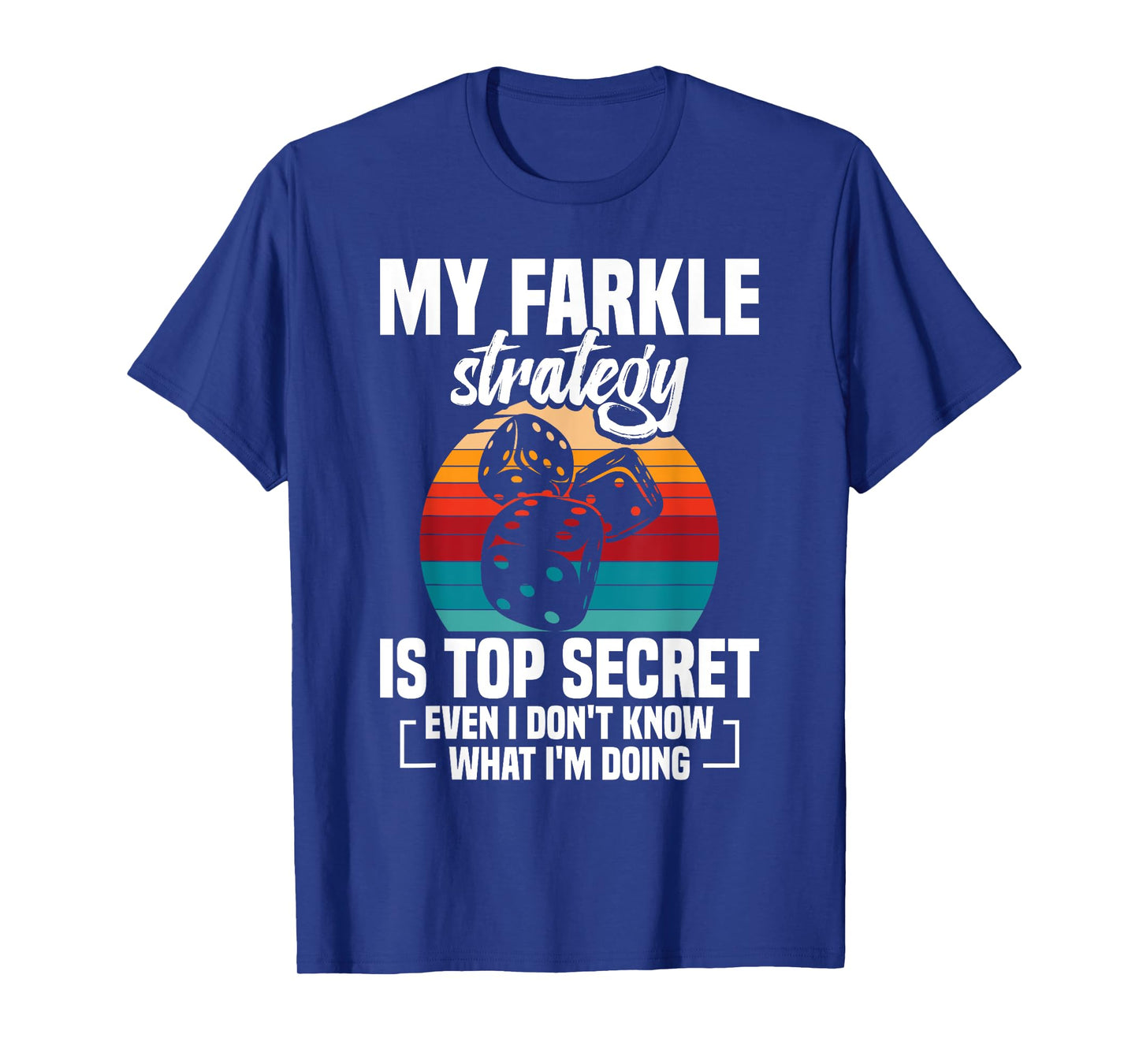 Farkle Game Night Dice Lover Club Secret Tournament Farkle T-Shirt