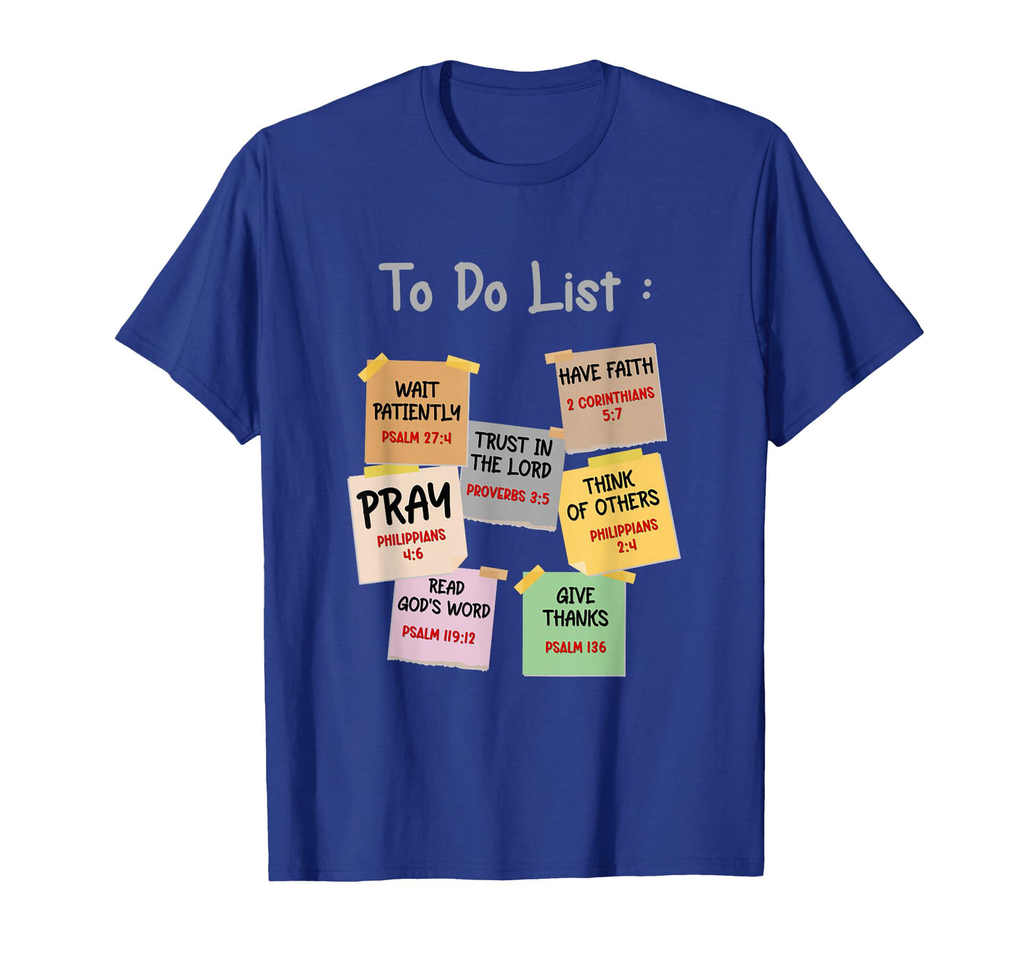 To Do List Christian bible verse quote Gifts Men Women Kids T-Shirt