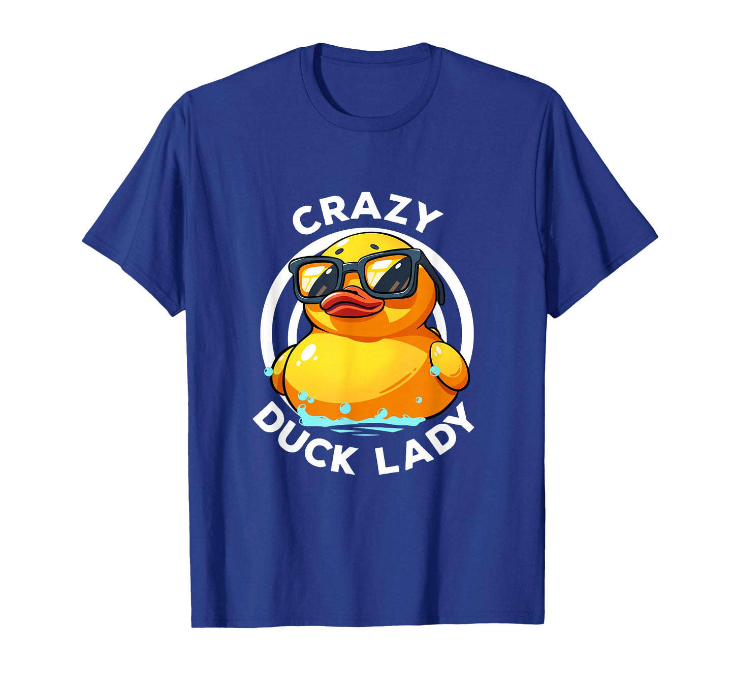 Crazy Duck Lady Cute Duck Mom Duck Owner Funny I Love Ducks T-Shirt