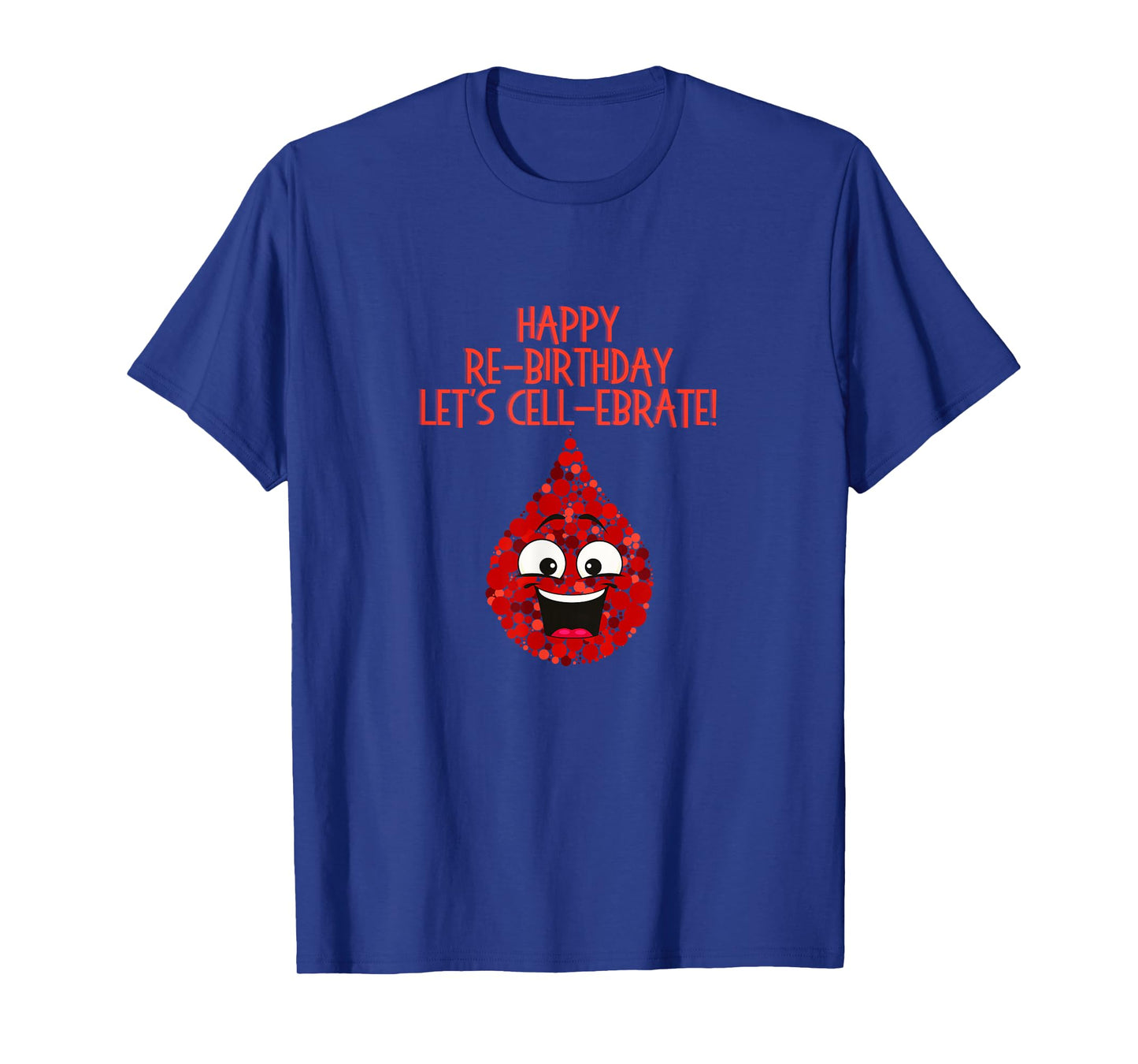 Stem Cell Transplant Re-birthday Cancer Survivor Tops & Gear T-Shirt