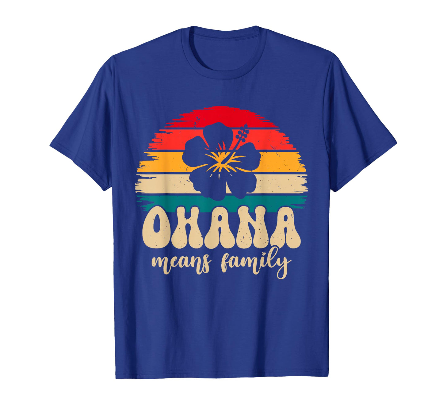 Ohana means Family Hawaii Summer Vacation Holiday T-Shirt