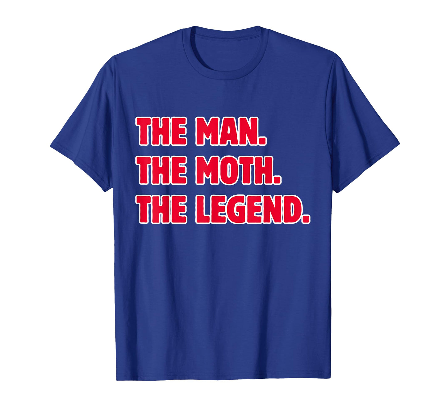 The Man The Moth The Legend T-Shirt