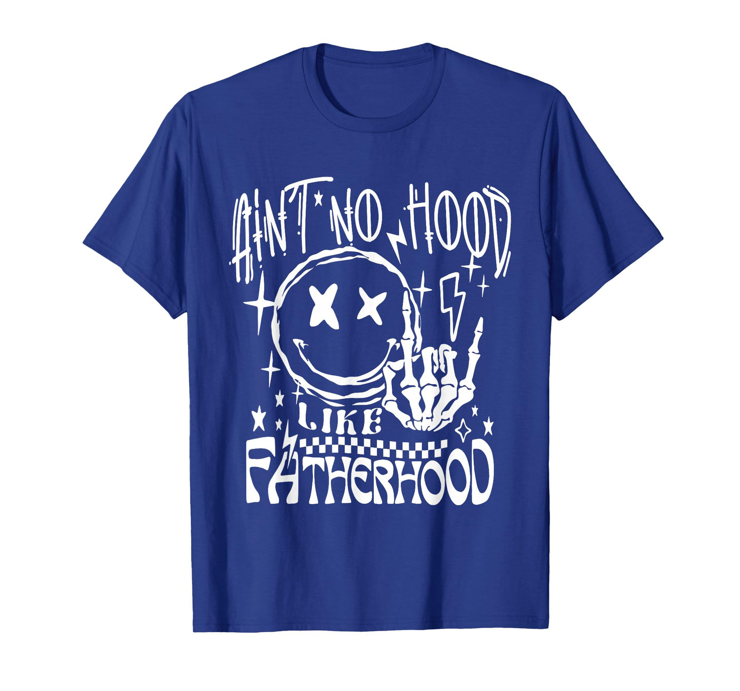 Aint No Hood Like Fatherhood New Dad Father's Day Dad Life T-Shirt