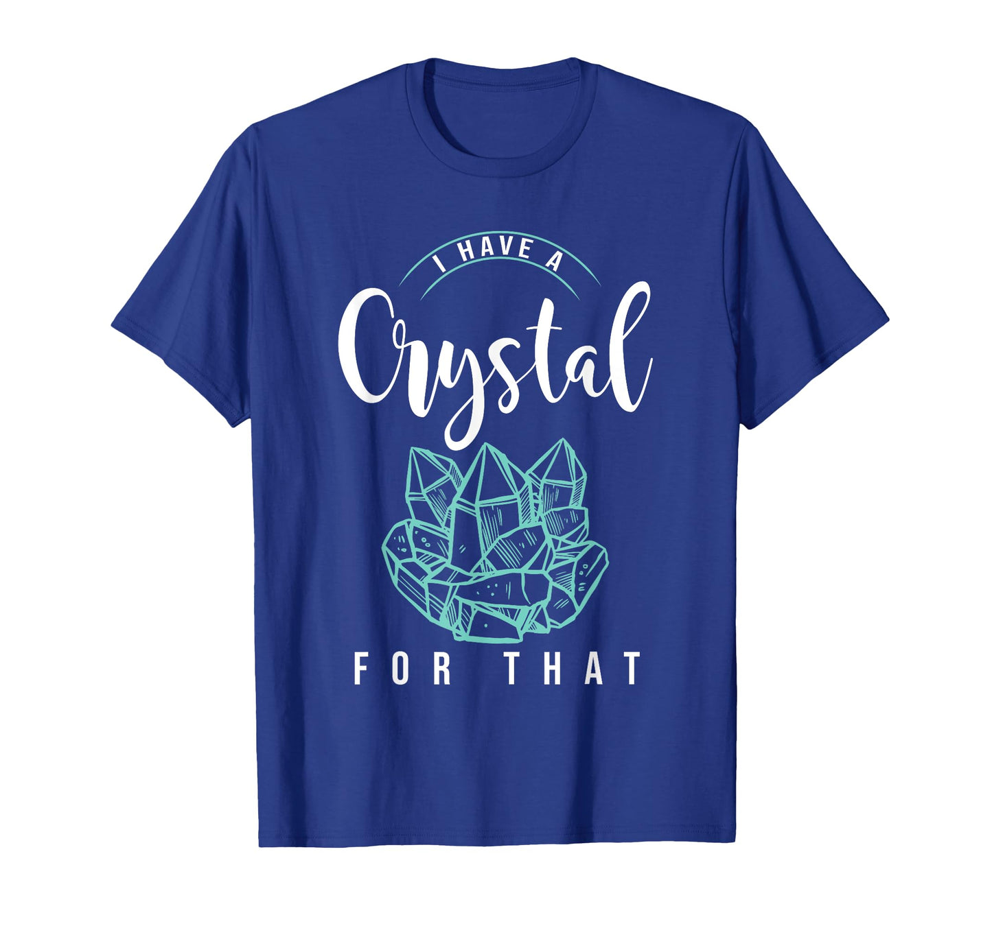 I Have A Crystal For That Namaste Chakra | Yoga & Spiritual T-Shirt
