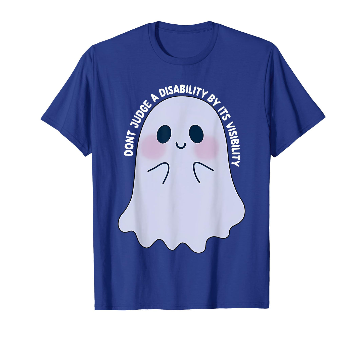 dont judge a disability by its visibility teacher T-Shirt
