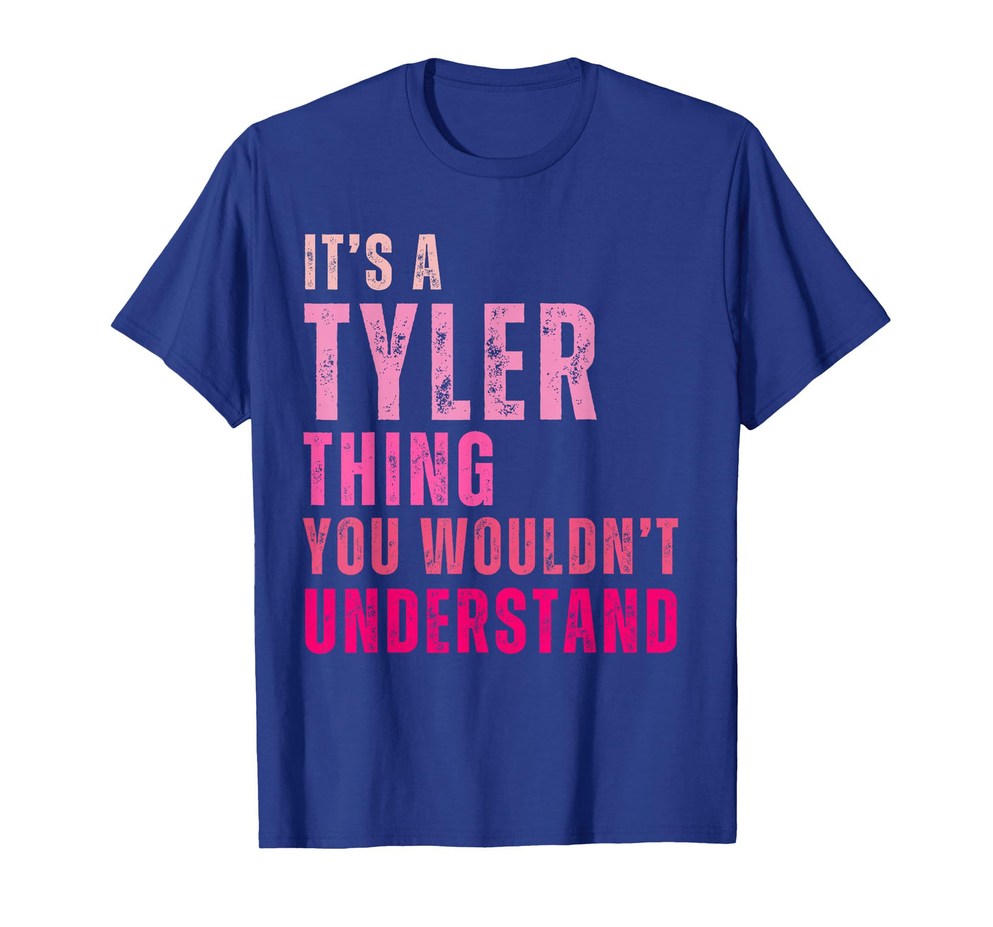 It's A Tyler Thing You Wouldn't Understand Tyler Vintage T-Shirt