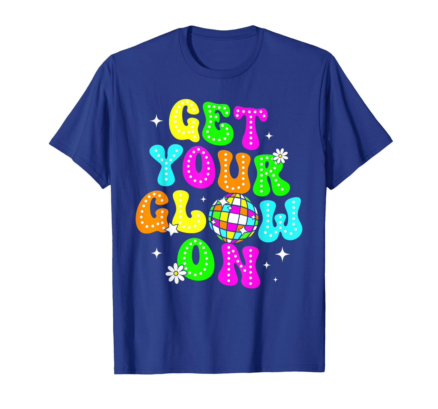 Get Your On In My Glowing Era Group Team Party Squad T-Shirt