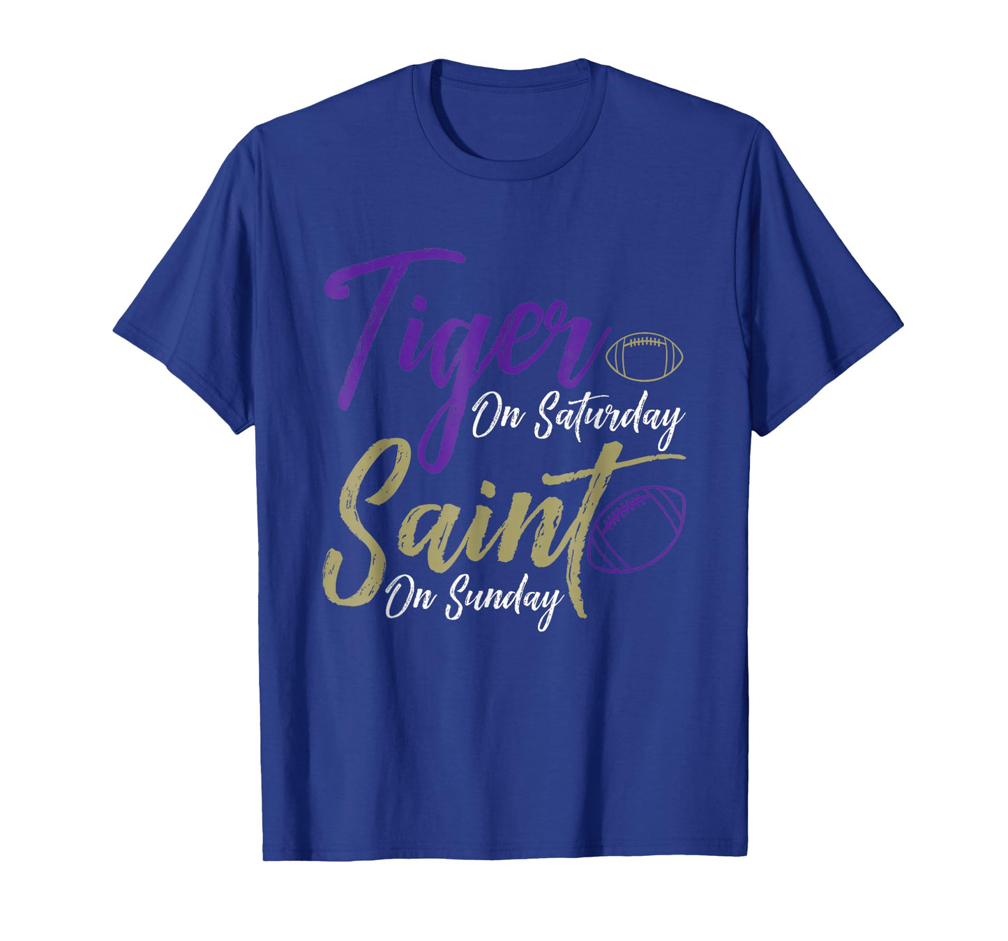 Tiger On Saturday Saint On Sunday Funny Fans T-Shirt