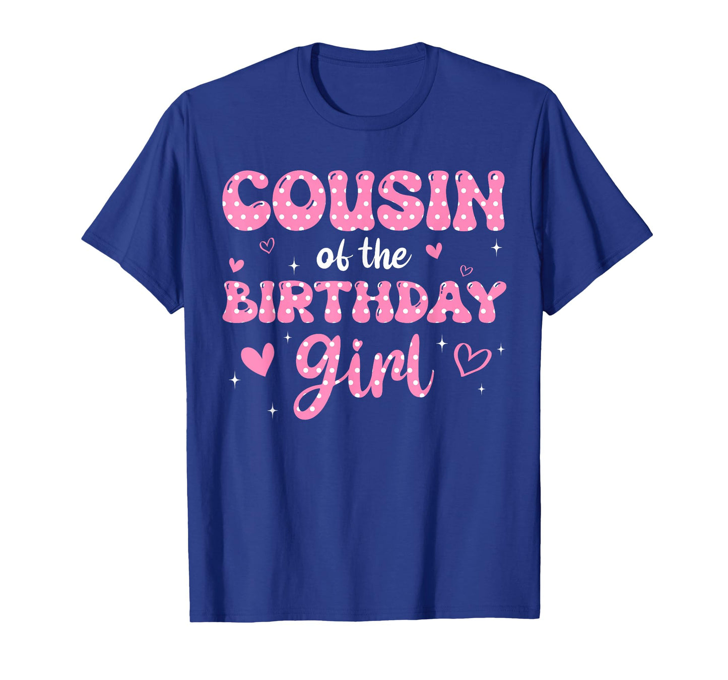 Cousin Of The Birthday Pink Girl Matching Family T-Shirt