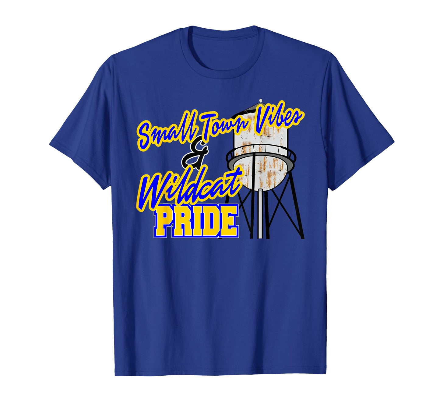Small Town Vibes and Wildcat Pride School Spirit Blue Yellow T-Shirt for Men Women Kids