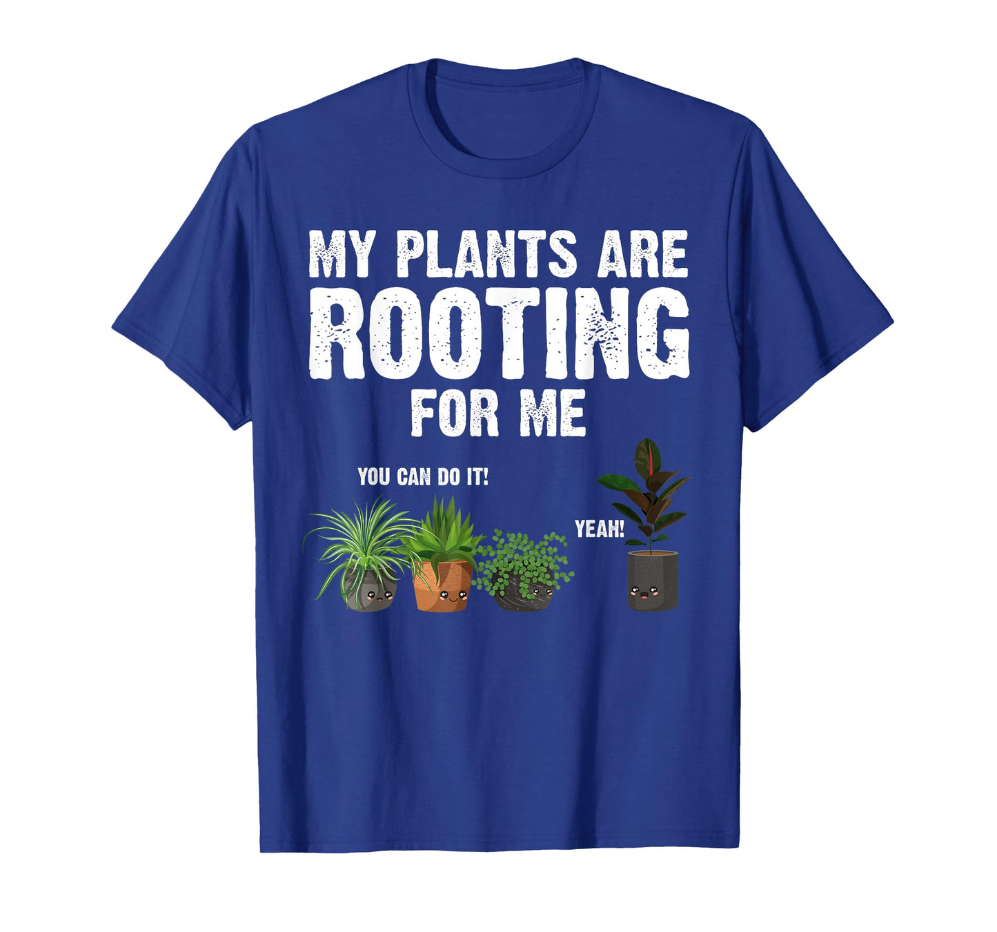 Funny Gardening Design For Men Women Gardener Plant Lover T-Shirt