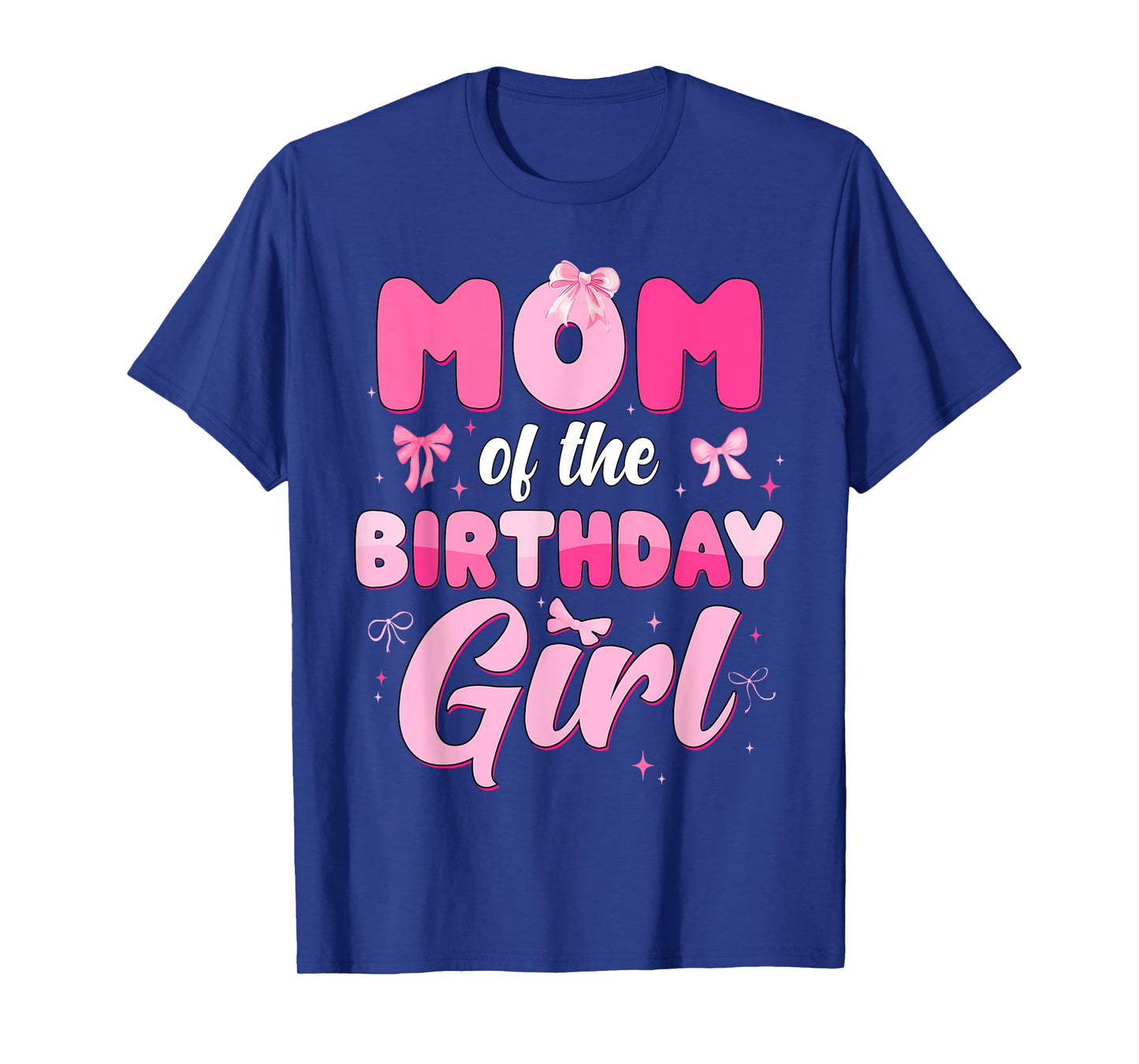 Mom Of The Birthday Girl Coquette Bow Party Matching Family T-Shirt