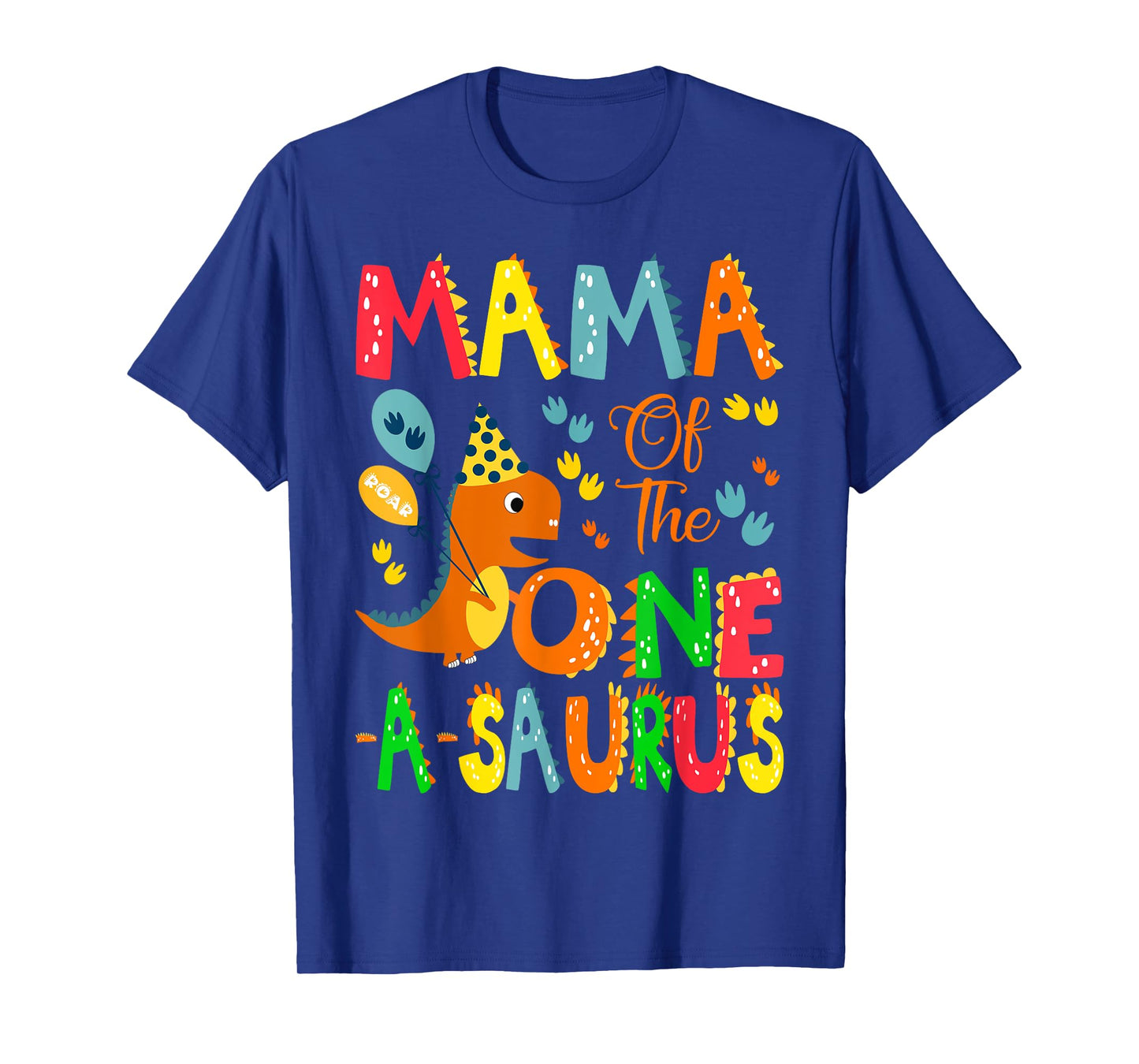 Mama of The One-A-Saurus 1St Birthday Boy Dinosaur T-Shirt