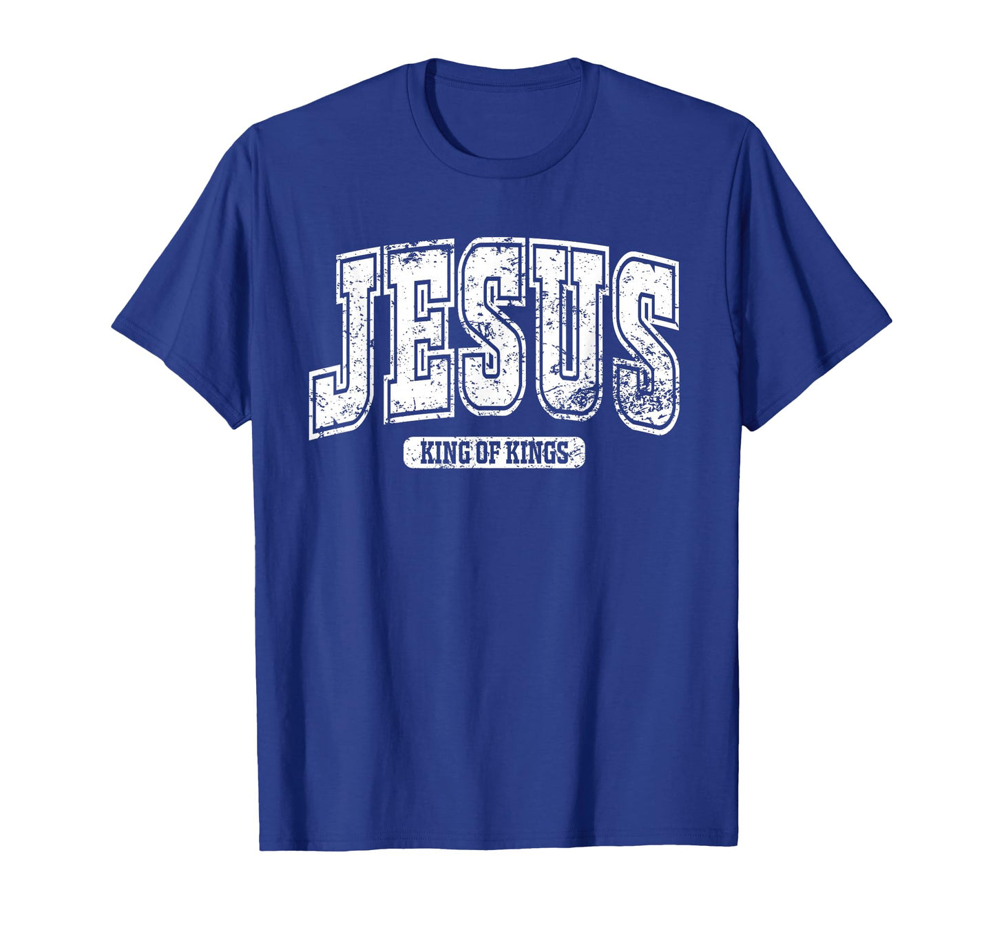 Jesus King of Kings - Faith Based Bible Verse Religious T-Shirt