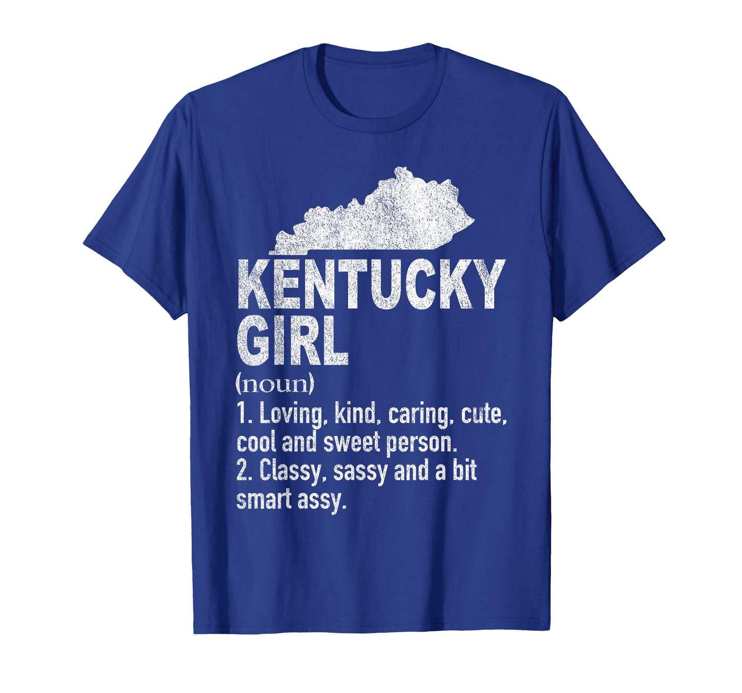 Kentucky Girl Definition Funny Hometown Home Kentucky T-Shirt