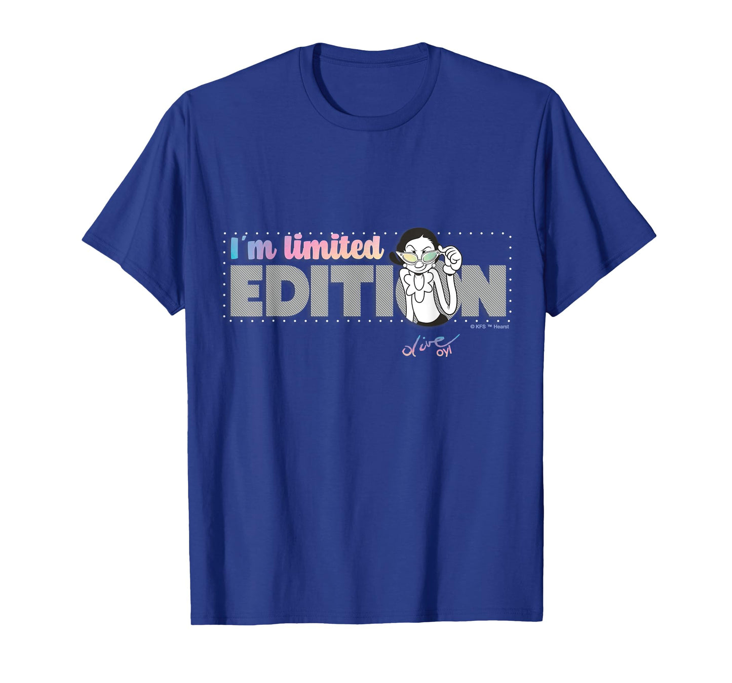 Olive Oyl's Express Yourself tee "I'm Limited Edition" T-Shirt