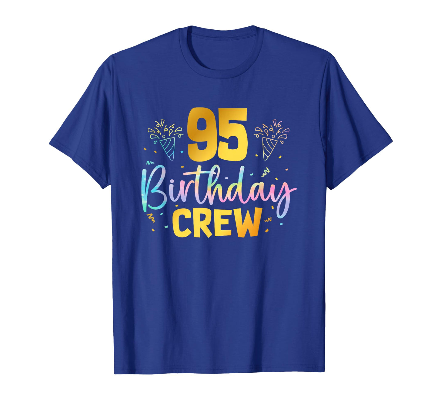 95th Birthday Crew 95 Years Old Birthday Party Group Family T-Shirt