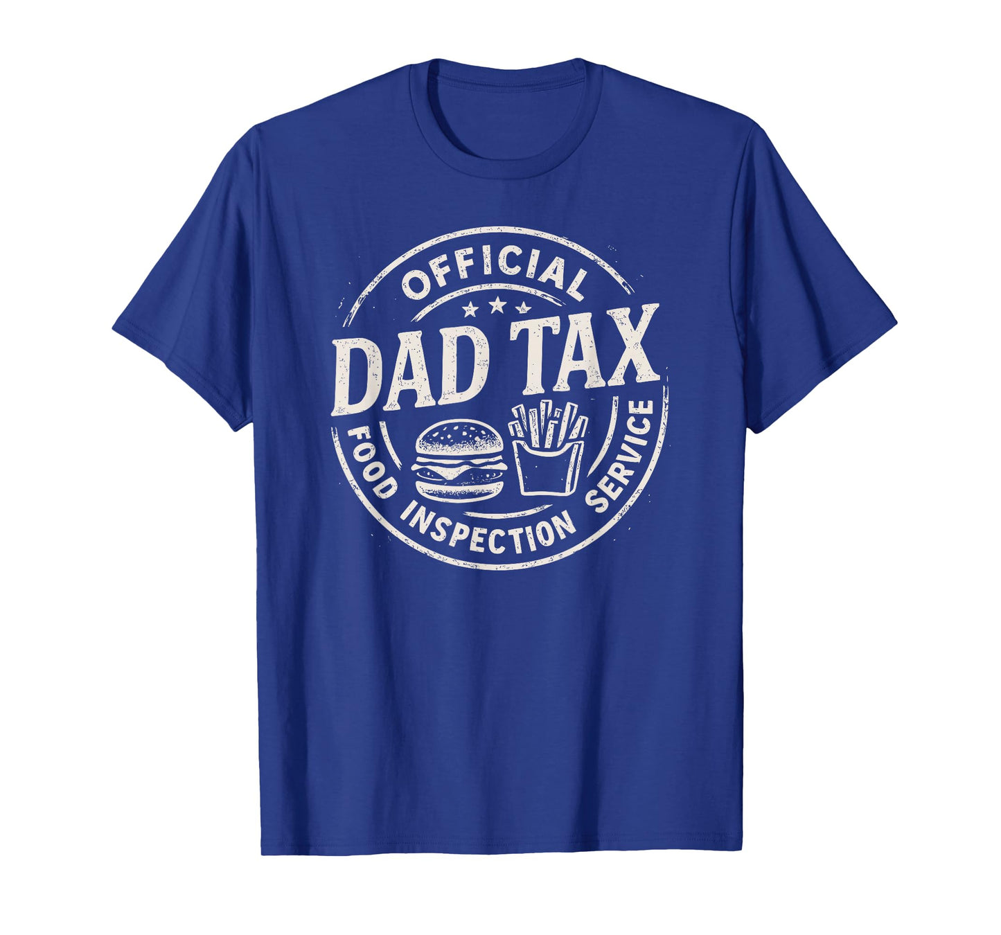 Dad Tax, Funny Papa Daddy Fathers Day T-Shirt