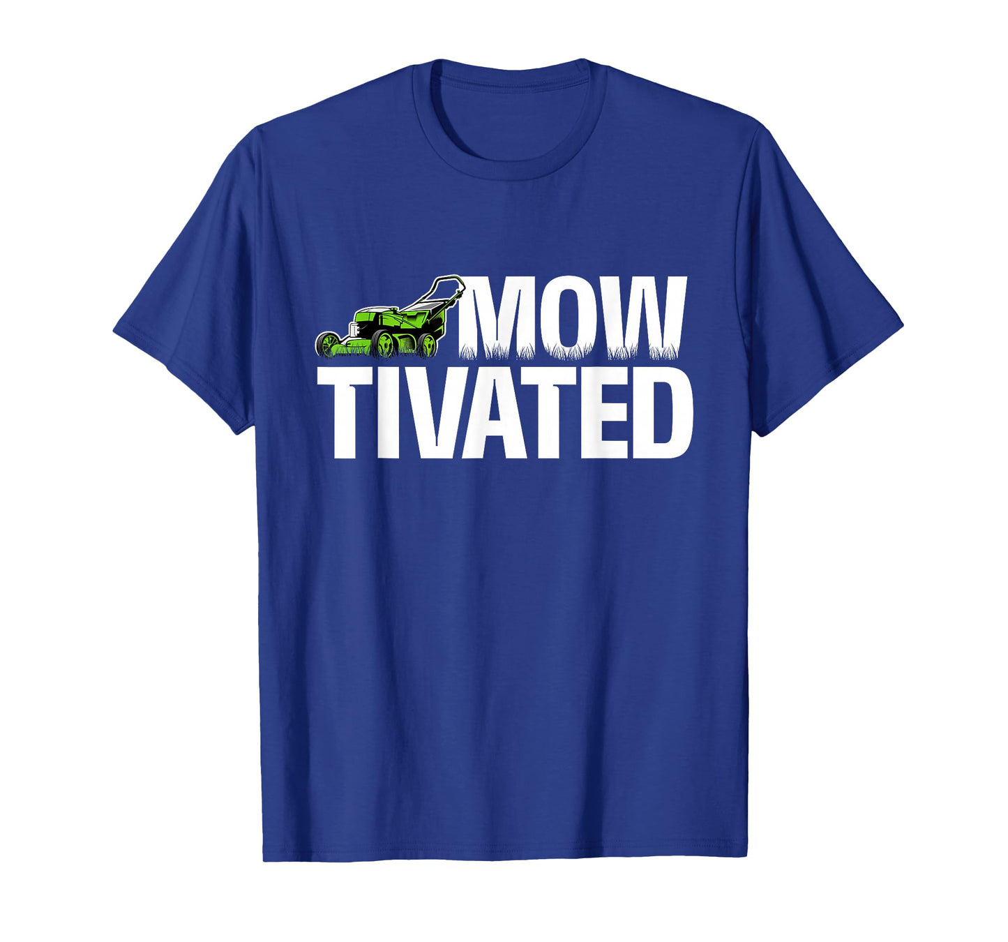 Mowtivated - Lawn Mower Landscaping Gardener T-Shirt