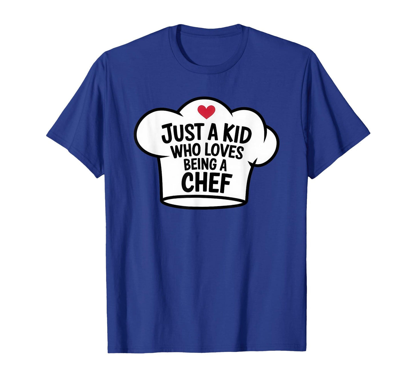 Just a Kid Who Loves Being Chef Cool Cooking Lover Birthday T-Shirt