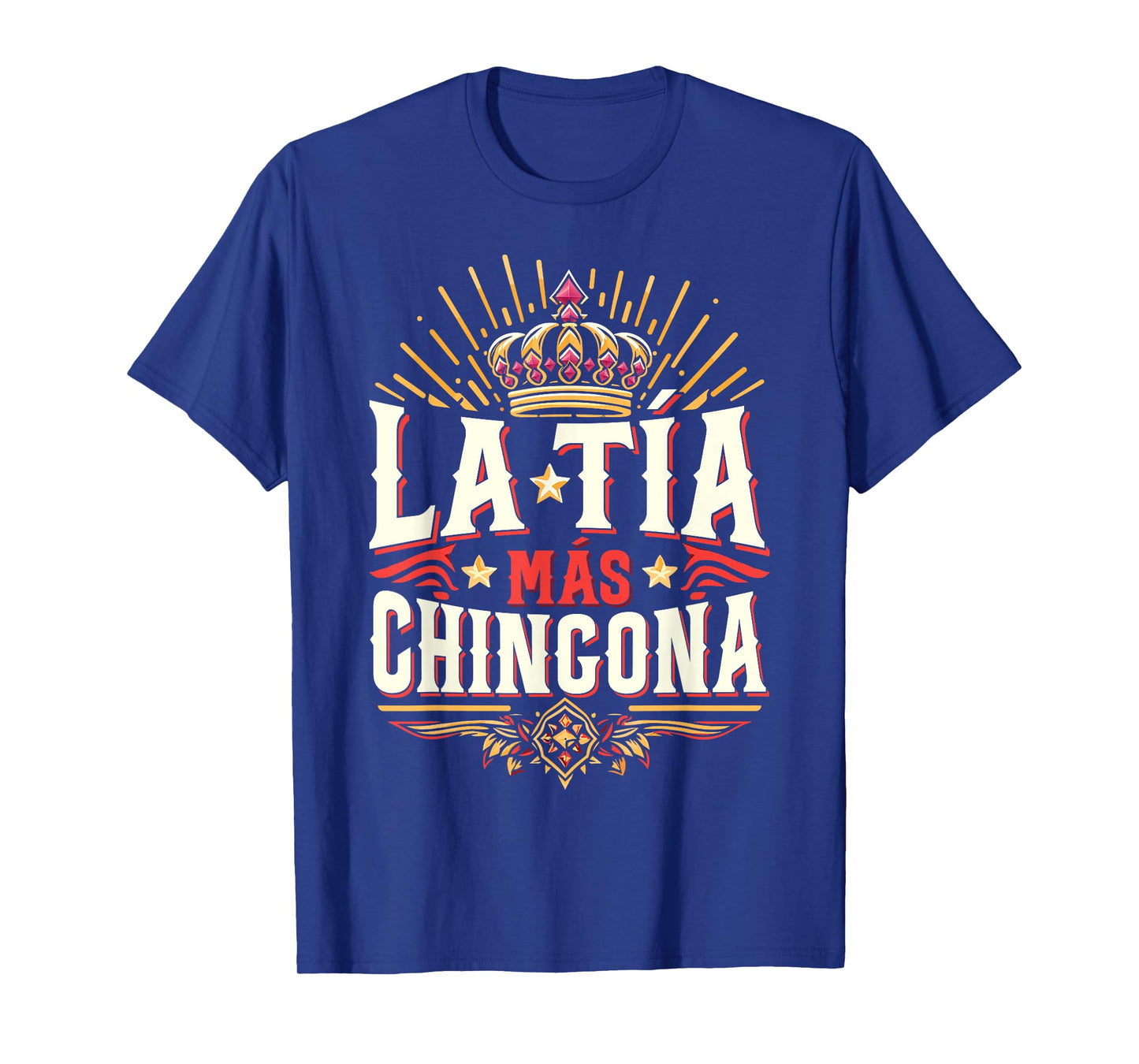 La Tía Más Chingona Mexican Auntie T-Shirt
