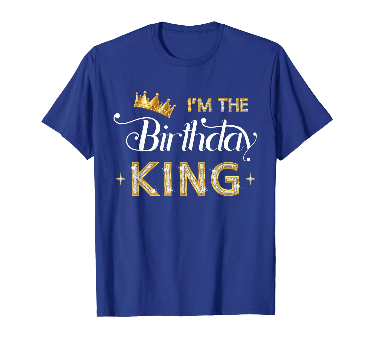 I'm The Birthday King Bday Party Crown Men Boys T-Shirt