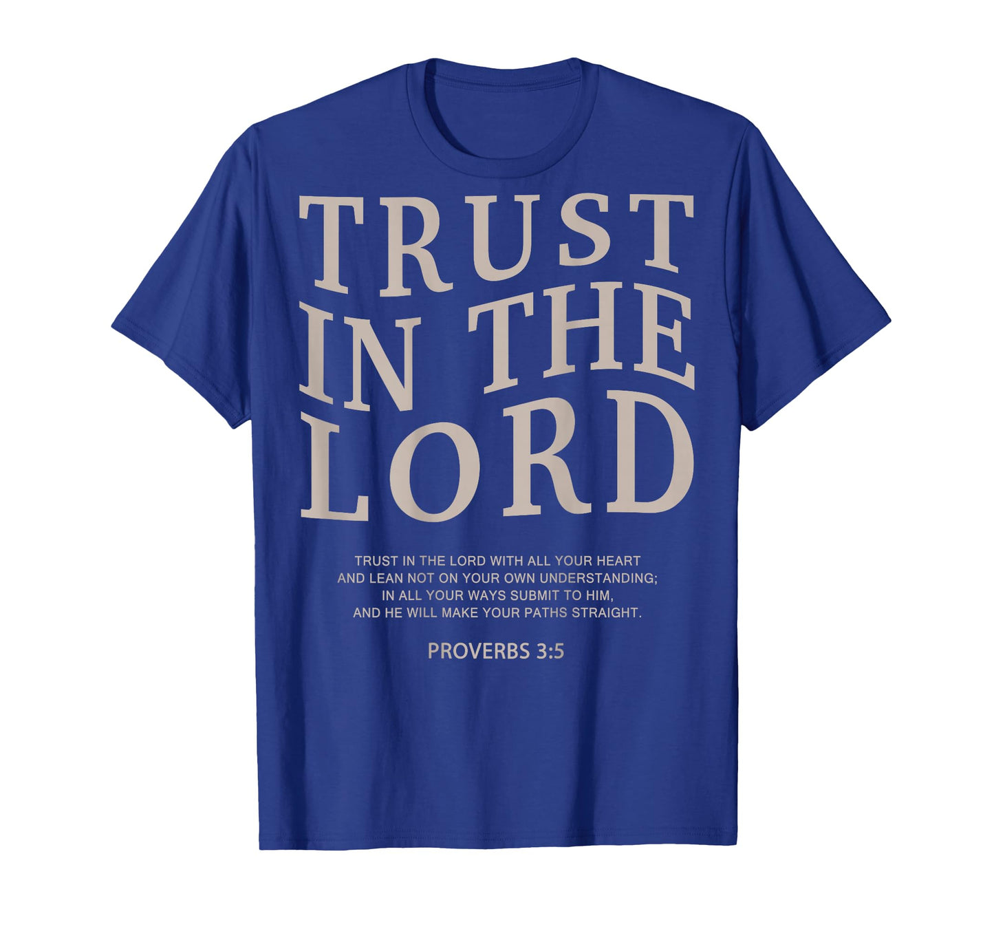 Trust The Lord Religious On Back Christian Faith Bible Verse T-Shirt