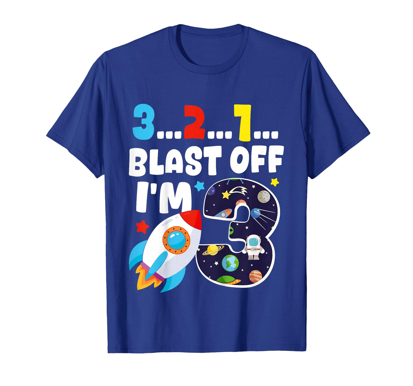 Blast Off I'm 3 Years Old 3rd Birthday Spaceship Astronaut T-Shirt