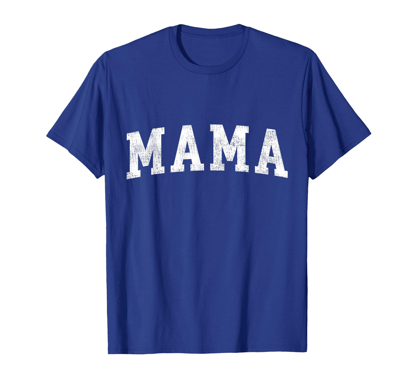 Mama Classic Bold Font Mama Birthday Gift T-Shirt