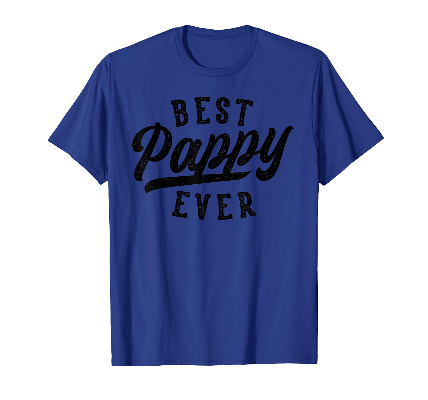 Pappy Gifts From Grandkids Best Pappy Ever Father's Day T-Shirt