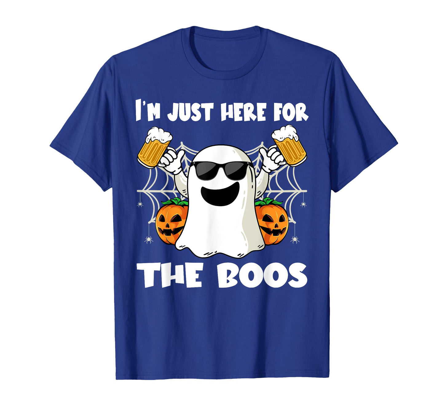 Im Just Here For The Boos Halloween Pumpkin Ghost Drink Beer T-Shirt