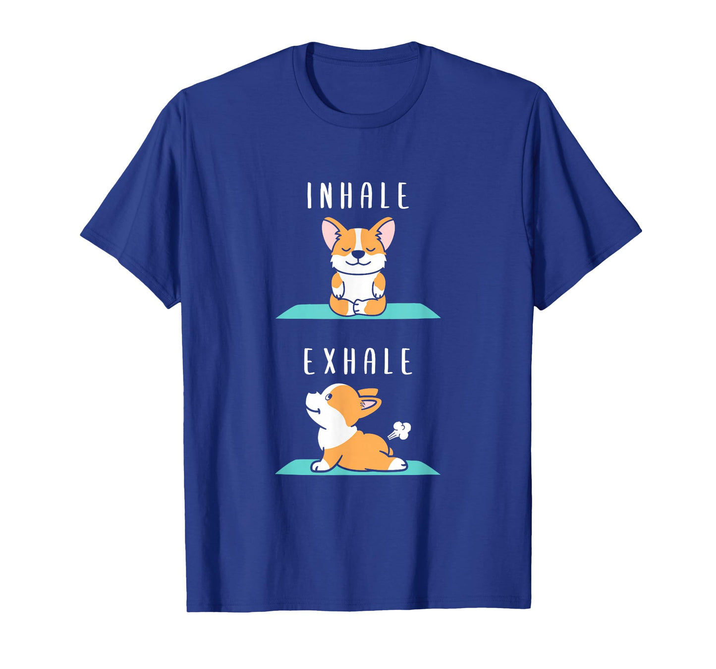 Inhale Exhale Namaste Yoga Corgi Dog Inner Meditation T-Shirt
