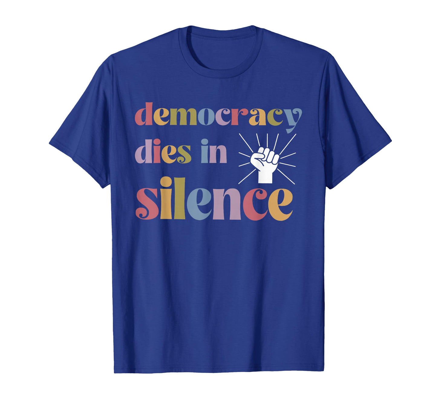 Vintage Democracy Dies in Silence Keep Democracy in America T-Shirt