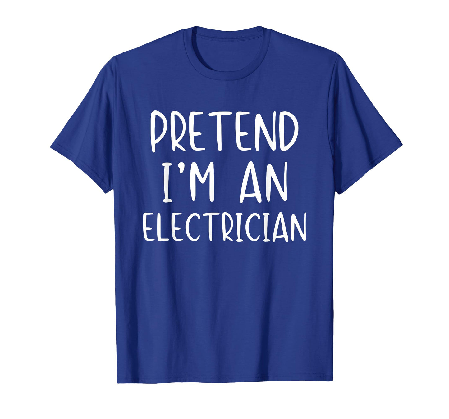 Pretend I'm an Electrician Costume Halloween Simple Kid T-Shirt
